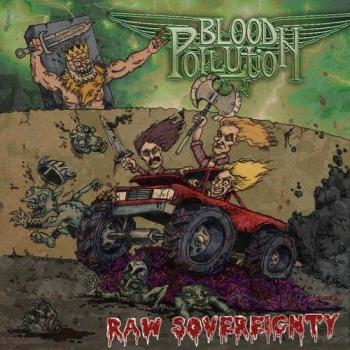 Blood Pollution - Raw Sovereignty