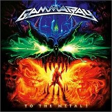 Gamma Ray - To The Metal