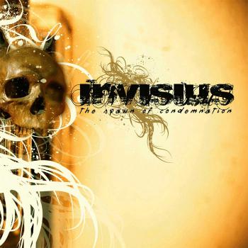 Invisius - The Spawn Of Condemnation