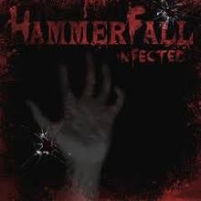 HammerFall - Infected