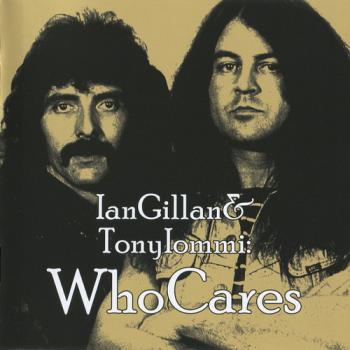 Ian Gillan & Tony Iommi - WhoCares