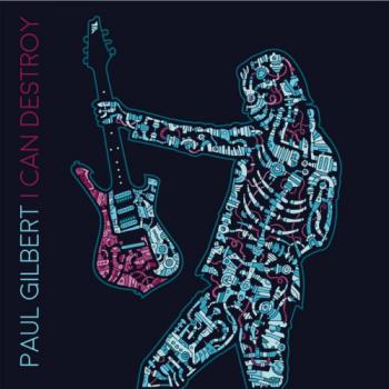 Paul Gilbert - I Can Destroy