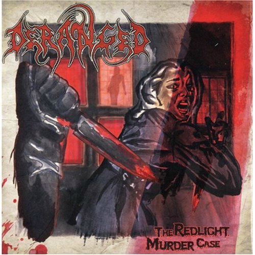 Deranged - Discography 