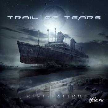 Trail Of Tears - Oscillation