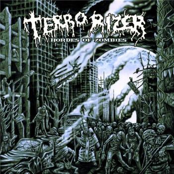 Terrorizer - Hordes of Zombies