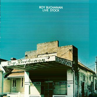 Roy Buchanan - Discography 