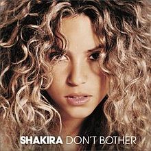 Shakira - Don't Bother