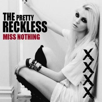 The Pretty Reckless - Miss Nothing