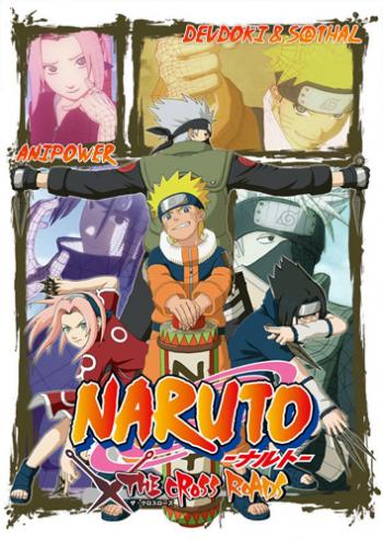 :   / Naruto: The Cross Roads [OVA] [1  1] [] [RUS+JAP+SUB]