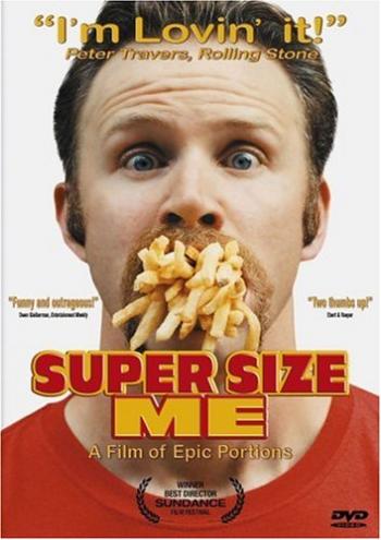   / Super Size Me