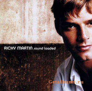 Ricky Martin - Sound Loaded