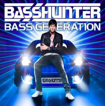 Basshunter - Bass Generation