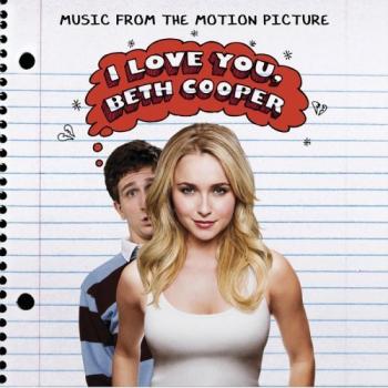 OST.     / I Love You, Beth Cooper