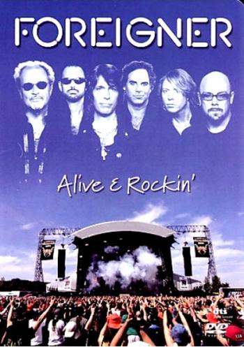 Foreigner - Alive Rockin'