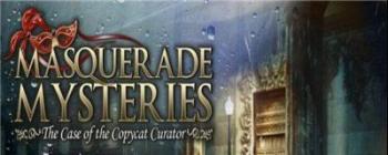 Masquerade Mysteries: The Case of the Copycat Curator