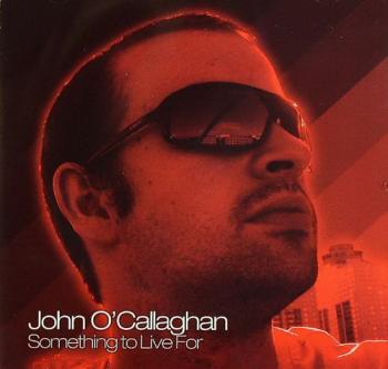 John O Callaghan-Something To Live For