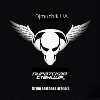 VA - Drum and Bass arena 3 for Pirate Station Full version by Djmuzhik_UA