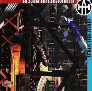 Allan Holdsworth - Hard Hat Area