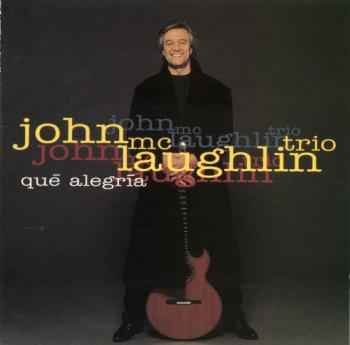 John McLaughlin Trio - Que Alegria