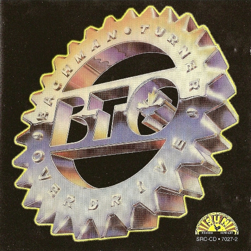 Bachman Turner Overdrive - Discography 