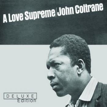 John Coltrane - A Love Supreme