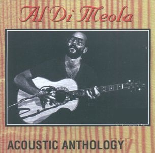 Al Di Meola - Acoustic Anthology