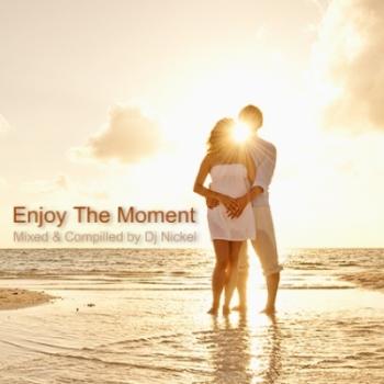 Dj Nickel - Enjoy The Moment