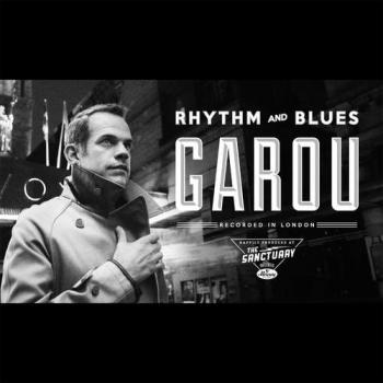 Garou - Rhythm and Blues