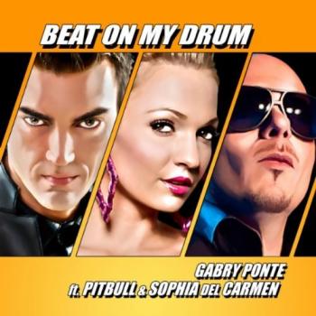 Gabry Ponte ft. Pitbull and Sophia del Carmen - Beat on my drum