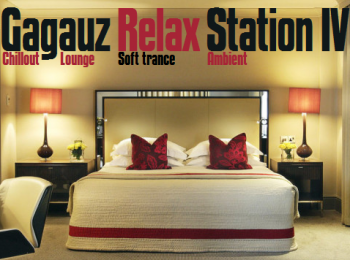 VA - Gagauz Relax Station IV