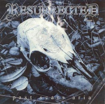 Resurrected - Past Scars Aria