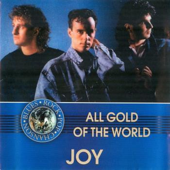 Joy - All Gold Of The World