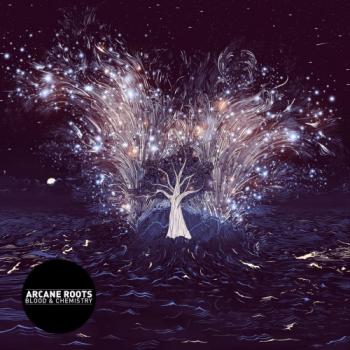 Arcane Roots - Blood Chemistry