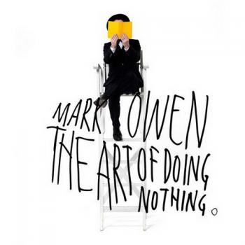 Mark Owen - The Art Of Doing Nothing