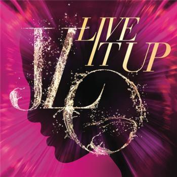 Jennifer Lopez feat. Pitbull - Live It Up