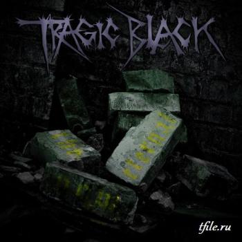 Tragic Black - The Eternal Now