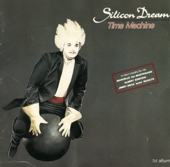 Silicon Dream - Time Machine