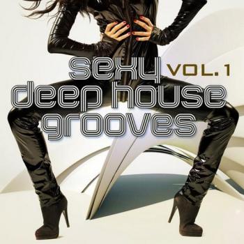 VA - Sexy Deep House Grooves, Vol. 1