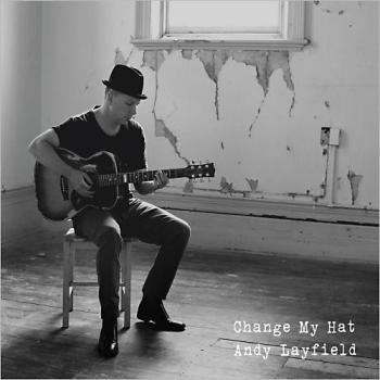 Andy Layfield - Change My Hat