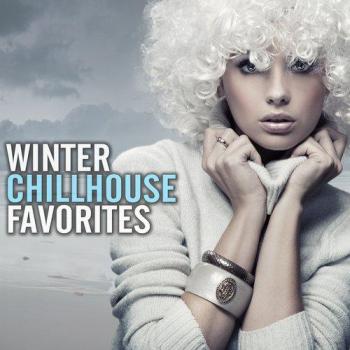 VA - Winter Chillhouse Favorites
