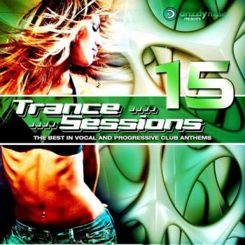 VA - Drizzly Trance Sessions Vol 15 The Best in Vocal and Progressive Club Anthems