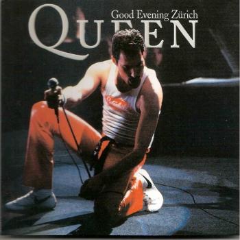 Queen - Good Evening Zurich