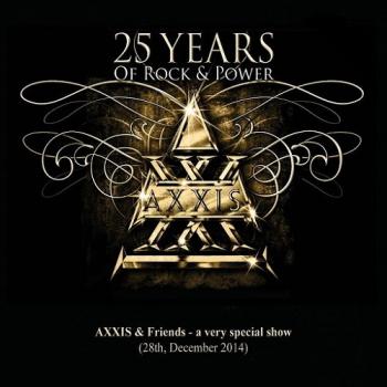 Axxis - 25 Years Of Rock And Power