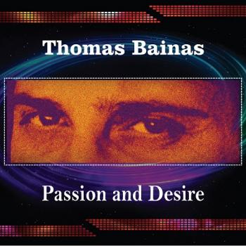 Thomas Bainas - Passion And Desire