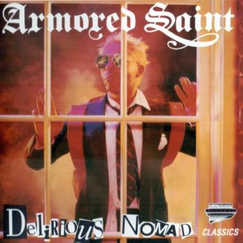 Armored Saint - Delirious Nomad