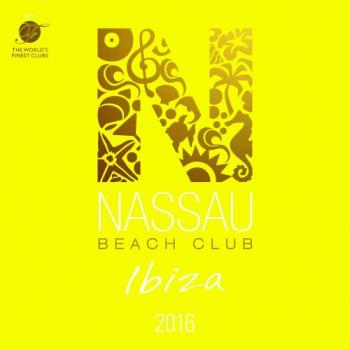 VA - Nassau Beach Club Ibiza