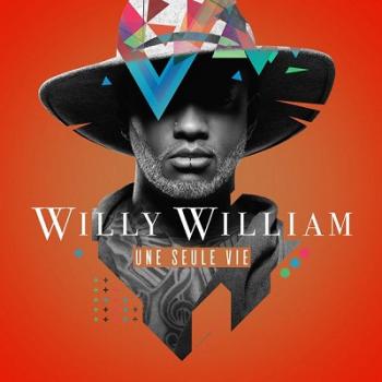 Willy William - Une Seule Vie