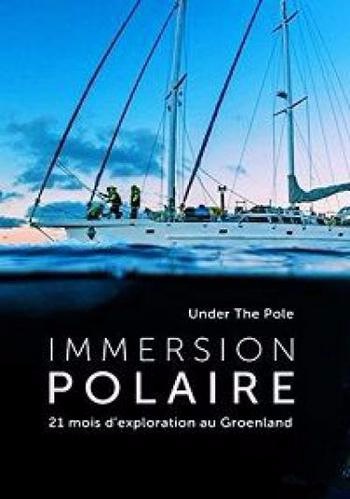    / Under The Pole: Immersion Polar VO