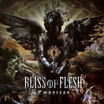 Bliss of Flesh - Empyrean