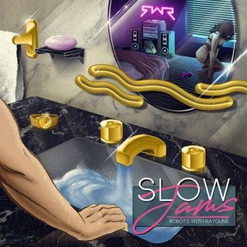 Robots With Rayguns - Slow Jams